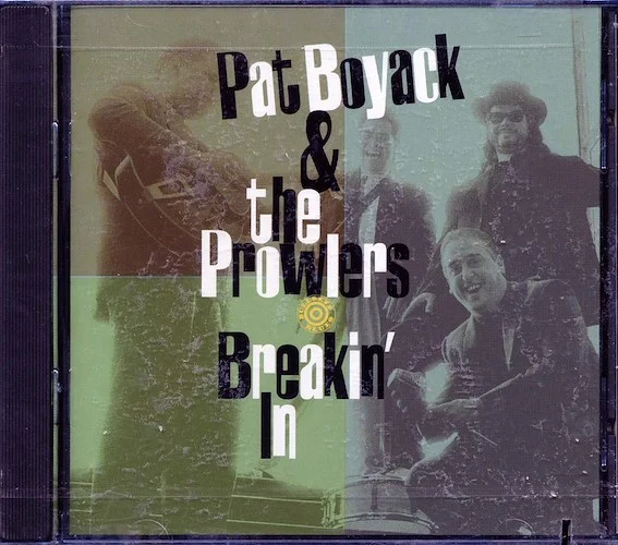 Pat Boyack & The Prowlers - Breakin' In (marked/ltd stock)