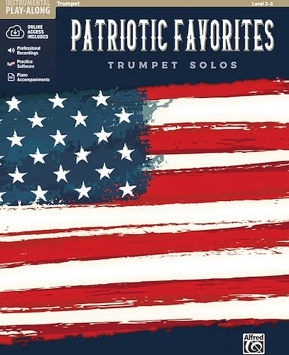 Patriotic Favorites Instrumental Solos<br>Trumpet Solos