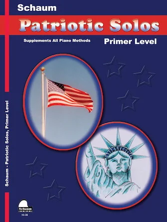 Patriotic Solos: Primer Level (Early Elementary)