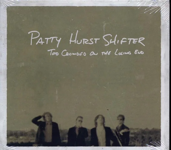 Patty Hurst Shifter - Too Crowded On The Losing End (deluxe 3-fold digipak)