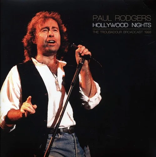 Paul Rogers - Hollywood Nights: The Troubadour Broadcast 1993 (2xLP)