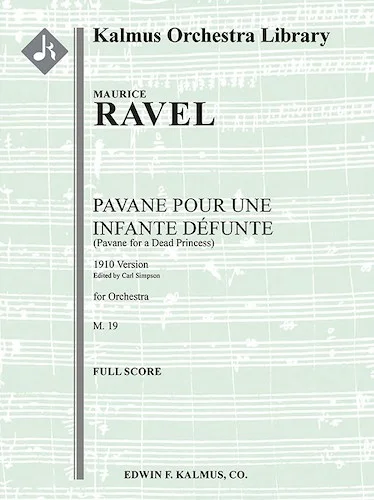 Pavane Pour une Infante Defunte (Pavane for a Dead Princess), M. 19<br>