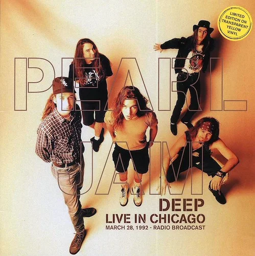 Pearl Jam - Deep: Live In Chicago, March 28, 1992 (ltd. 500 copies made) (yellow vinyl)