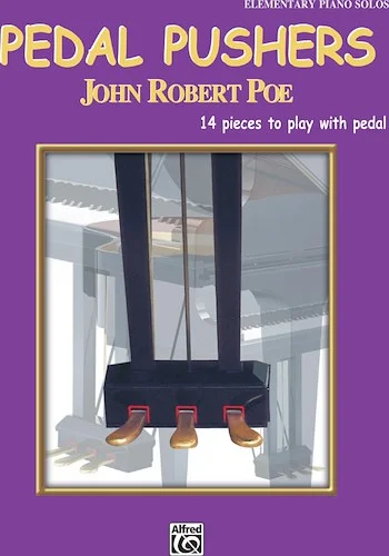 Pedal Pushers: 14 pieces to play with pedal