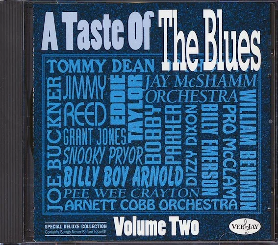 Pee Wee Crayton, Dizzy Dixon, Billy Boy Arnold, Tommy Dean, Etc. - A Taste Of The Blues Volume 2 (26 tracks) (deluxe edition)