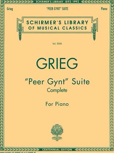 "Peer Gynt" Suite (Complete) - Centennial Edition