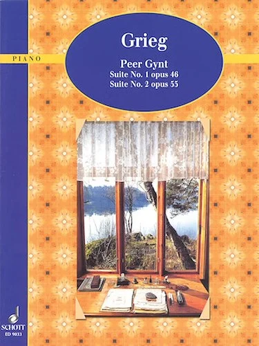 Peer Gynt - Suite No. 1 Op. 46 and No. 2 Op. 55