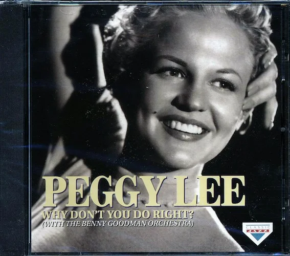 Peggy Lee, Benny Goodman & His Orchestra - Why Don't You Do Right