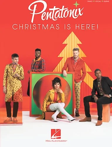 Pentatonix - Christmas Is Here!