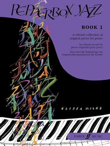 Pepperbox Jazz, Book 1: A Vibrant Collection of Original Pieces for Piano