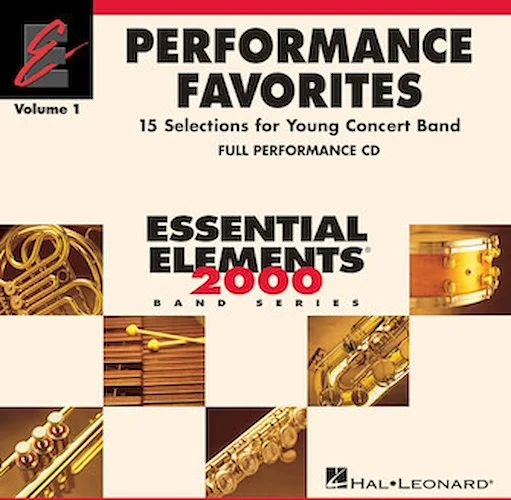 Performance Favorites, Vol. 1 - Full Performance CD - Correlates with Book 2 of Essential Elements for Band