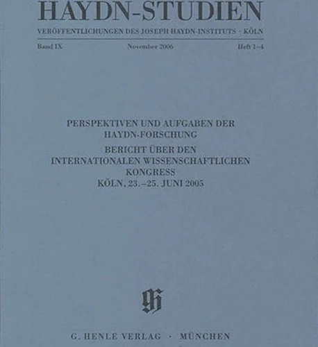 Perspektiven und Aufgaben der Haydn-Forschung - Haydn Studies Volume IX, No. 1-4