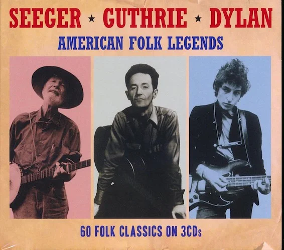 Pete Seeger, Woody Guthrie, Bob Dylan - American Folk Legends (60 tracks) (3xCD) (deluxe 3-fold digipak)