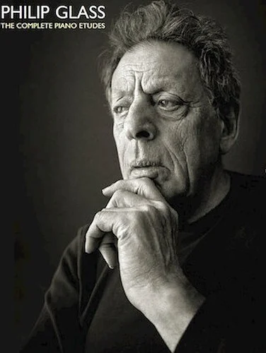 Philip Glass: The Complete Piano Etudes