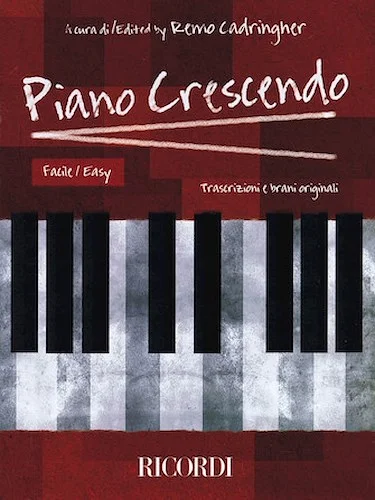 Piano Crescendo - Easy Transcriptions and Original Pieces
