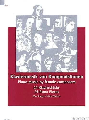Piano Music by Female Composers - 24 Piano Pieces from the 18th-20th Century