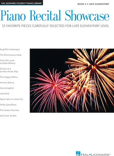 Piano Recital Showcase - Book 2 - 12 Favorite Pieces Carefully Selected for Late-Elementary Level