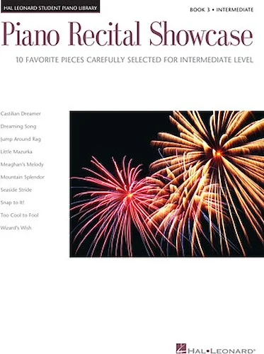 Piano Recital Showcase - Book 3 - 10 Favorite Pieces Carefully Selected for Intermediate Level