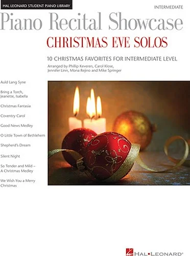 Piano Recital Showcase: Christmas Eve Solos - 10 Christmas Favorites at an Intermediate Level