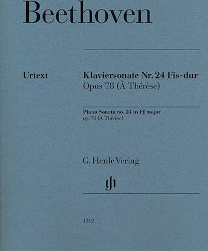 Piano Sonata No. 24 in F-sharp Major, Op. 78 (A Therese)