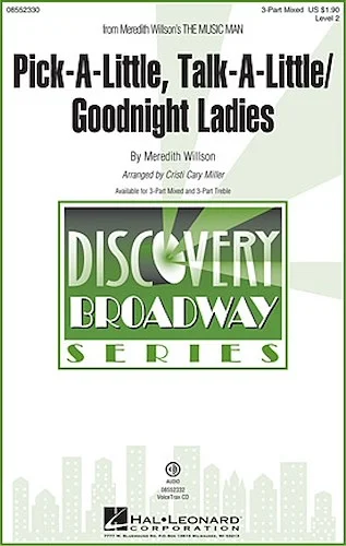 Pick-a-little, Talk-a-little/Goodnight Ladies - (from The Music Man)
Discovery Level 2