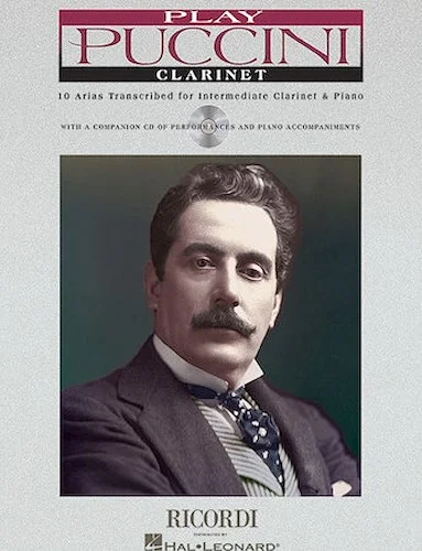 Play Puccini - 10 Arias Transcribed for Clarinet & Piano