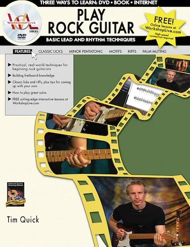 Play Rock Guitar: Basic Lead and Rhythm Techniques: Three Ways to Learn: DVD * Book * Internet