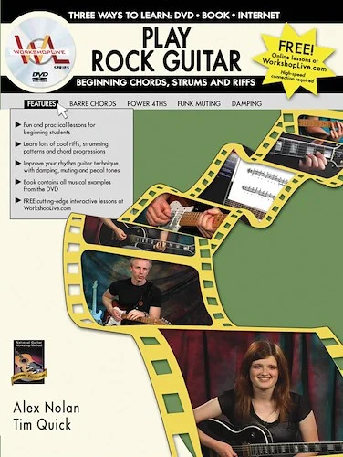 Play Rock Guitar: Beginning Chords, Strums, and Riffs: Three Ways to Learn: DVD * Book * Internet