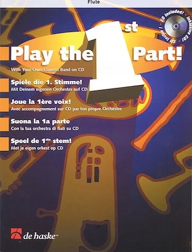 Play the 1st Part! - Flute - With Your Own Concert Band on CD