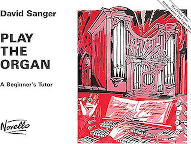 Play the Organ - A Beginner's Tutor