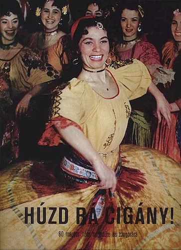Play Up, Gypsy! (Huzd ra cigany!) - 60 Hungarian Songs for Violin and Piano
