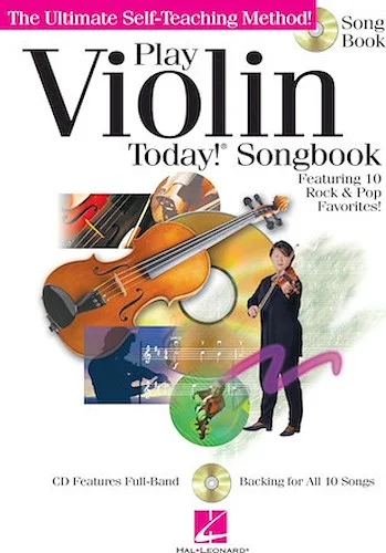 Play Violin Today! Songbook - The Ultimate Self-Teaching Method