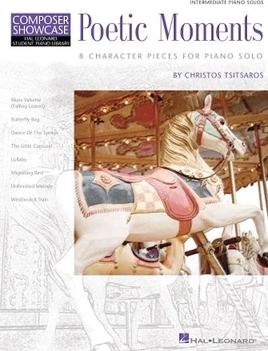 Poetic Moments - 8 Character Pieces for Intermediate Piano Solo