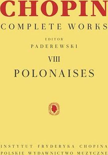 Polonaises - Chopin Complete Works Vol. VIII