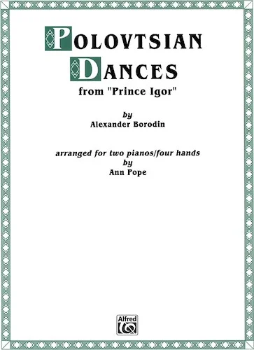 Polovetsian Dances: from <I>Prince Igor</I>