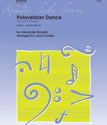 Polovetzian Dance (from Act II of Prince Igor) - (from Act II of Prince Igor)