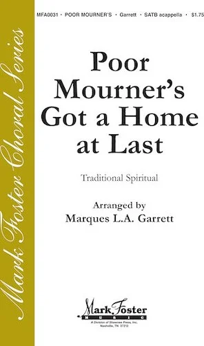 Poor Mourner's Got a Home at Last