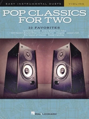 Pop Classics for Two Violins - Easy Instrumental Duets