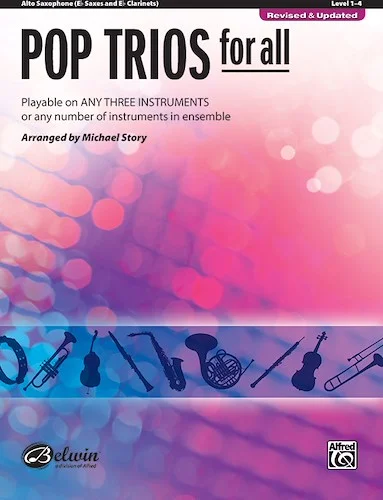 Pop Trios for All (Revised and Updated): Playable on Any Three Instruments or Any Number of Instruments in Ensemble