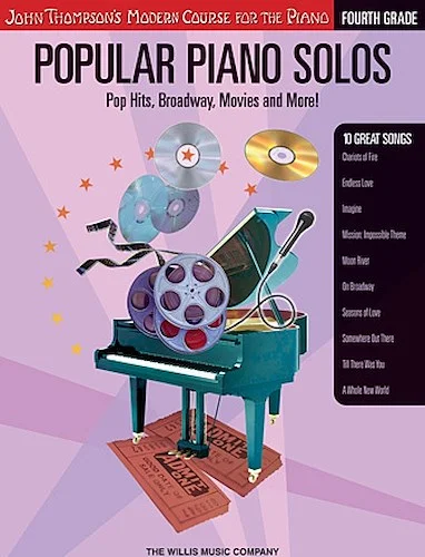 Popular Piano Solos - Grade 4 - Pop Hits, Broadway, Movies and More!