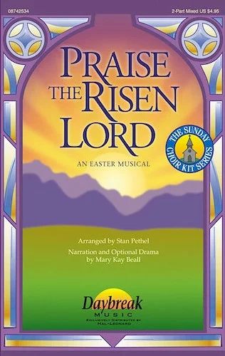 Praise the Risen Lord - (An Easter Musical)