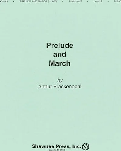 Prelude and March