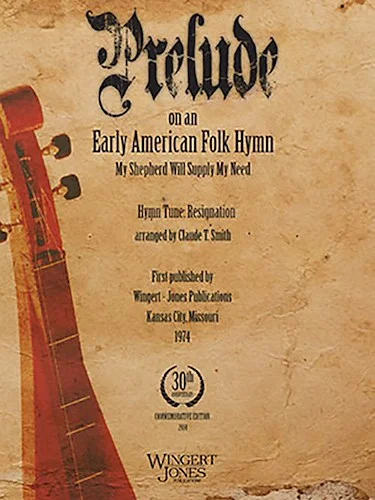 Prelude On An Early American Folk Hymn