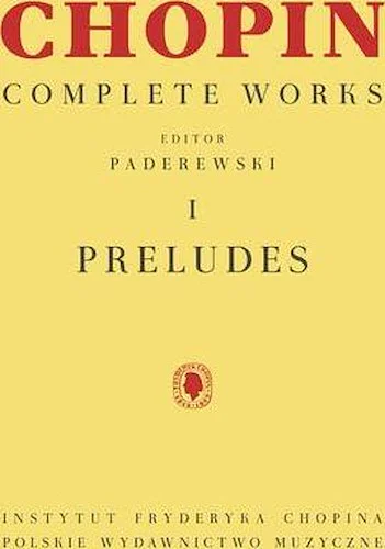 Preludes - Chopin Complete Works Vol. I