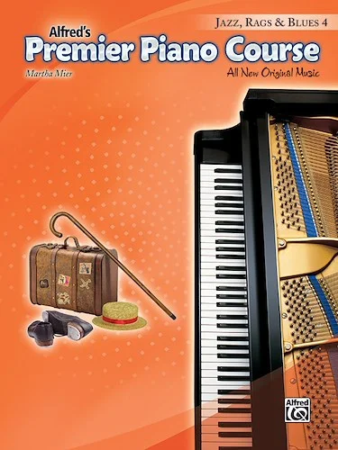 Premier Piano Course, Jazz, Rags & Blues 4: All New Original Music