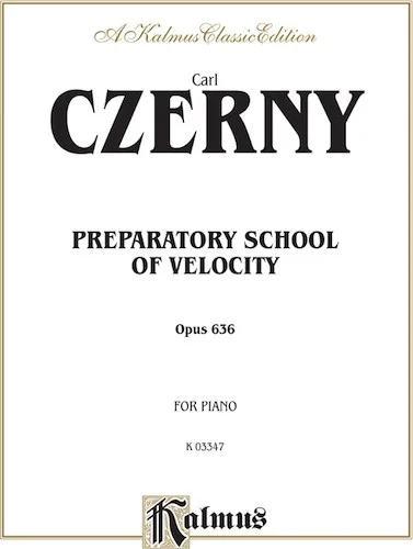 Preparatory School of Velocity, Opus 636