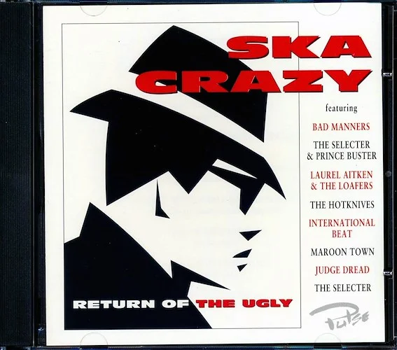 Prince Buster, The Selecter, Bad Manners, Judge Dread, Etc. - Ska Crazy: Return Of The Ugly