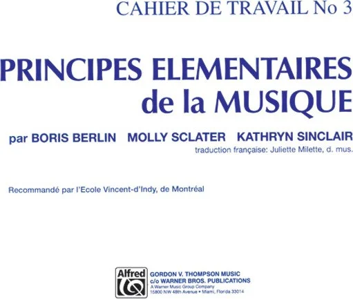 Principes Élémentaires de la Musique (Keyboard Theory Workbooks), Volume 3