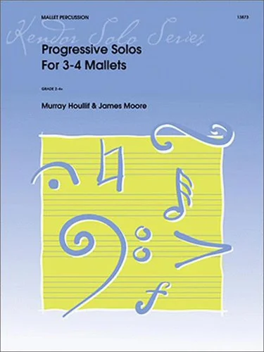 Progressive Solos For 3-4 Mallets