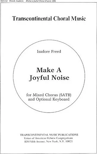 Psalm 100: Make A Joyful Noise (From Three Psalms)